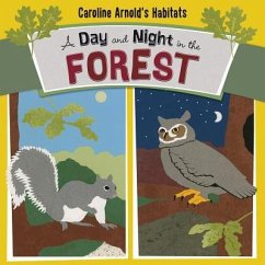 A Day and Night in the Forest - Arnold, Caroline