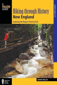Hiking Through History New England - Molloy, Johnny
