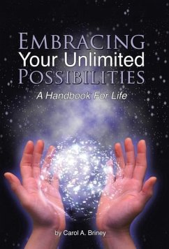 Embracing Your Unlimited Possibilities - Briney, Carol A.