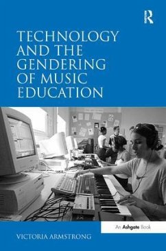 Technology and the Gendering of Music Education - Armstrong, Victoria