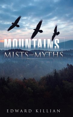 Mountains, Mists and Myths - Killian, Edward
