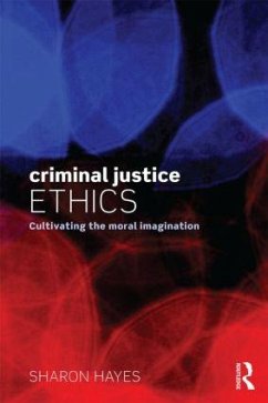 Criminal Justice Ethics - Hayes, Sharon