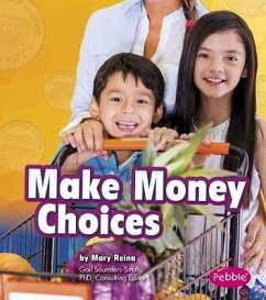 Make Money Choices - Reina, Mary