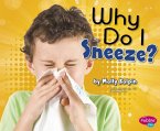 Why Do I Sneeze?