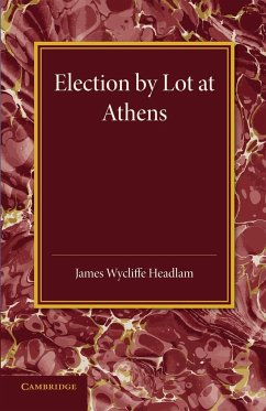 Election by Lot at Athens - Headlam, James Wycliffe; MacGregor, D. C.