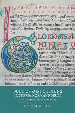Dudo of Saint-Quentin's Historia Normannorum - Pohl, Benjamin