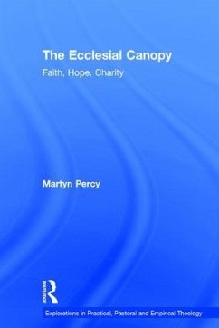 The Ecclesial Canopy - Percy, Martyn