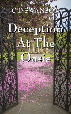 Deception at the Oasis - Swanson, C. D.