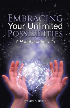 Embracing Your Unlimited Possibilities - Briney, Carol A.