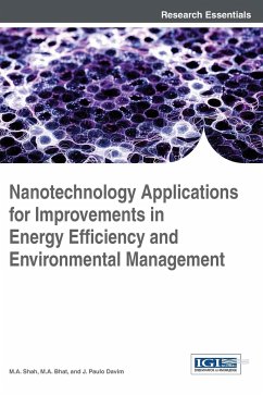 Nanotechnology Applications for Improvements in Energy Efficiency and Environmental Management