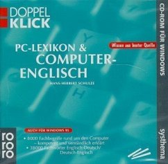 PC-Lexikon. Computer Englisch, Englisch-Deutsch/Deutsch-Englisch, 1 CD-ROM