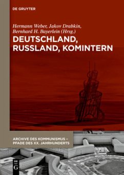 Überblicke, Analysen, Diskussionen / Dokumente (1918-1943), 3 Bde. / Deutschland, Russland, Komintern I+II