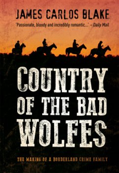 Country of the Bad Wolfes - Blake, James