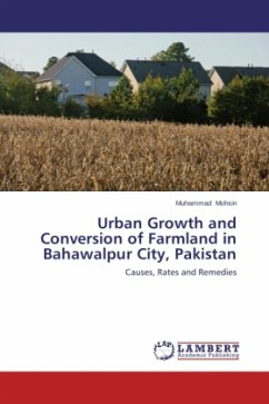 Urban Growth and Conversion of Farmland in Bahawalpur City, Pakistan - Mohsin, Muhammad