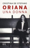 Oriana. Una donna Oriana. Una donna