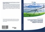 Control of Grid Connected PV Systems with Grid Support Functions