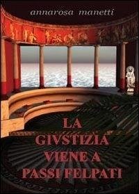Cover La giustizia viene a passi felpati