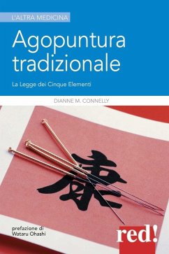 Agopuntura tradizionale. La legge dei cinque elementi - Connelly, Dianne M.
