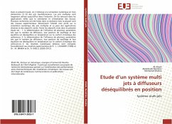 Etude d¿un système multi jets à diffuseurs déséquilibrés en position - Khelil, Ali;Bendriss, Abdelkadir;Braikia, Mohamed