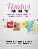 Timbri fai da te Timbri fai da te