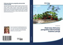 Dz¿rve¿u dzinumu pangodi¿a ekonomisk¿ noz¿me Latvij¿ Cover Dz¿rve¿u dzinumu pangodi¿a ekonomisk¿ noz¿me Latvij¿