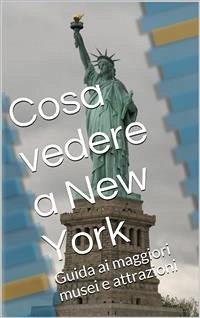 Cosa vedere a New York (eBook, ePUB) - Edizioni, Skyline