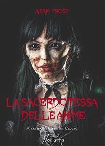 La sacerdotessa delle anime (eBook, ePUB) - FROST, ADAM