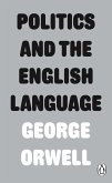 Politics and the English Language (eBook, ePUB)