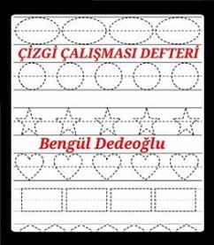 ÇİZGİ ÇALIŞMALARI (eBook, ePUB) - Dedeoğlu, Bengül