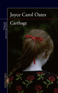 Carthage - Oates, Joyce Carol