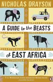 A Guide to the Beasts of East Africa (eBook, ePUB)