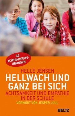 Hellwach und ganz bei sich (eBook, ePUB) - Weppenaar Pedersen, Charlotte; Gøtzsche, Katinka; Sælebakke, Anne; Jensen, Helle