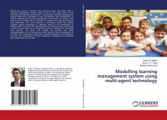 Modelling learning management system using multi-agent technology - AL Nejam, Amer;Y. C. Tang, Alicia;Hammoud, Muhsen