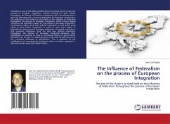 The Influence of Federalism on the process of European Integration - Saliba, Ivan Carl