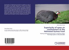 Superiority of open air confinement of the Helmeted Guinea Fowl