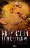 Riley Bacon: Feuer & Flamme (eBook, ePUB)