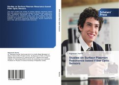 Studies on Surface Plasmon Resonance based Fiber Optic Sensors - Verma, Rajneesh