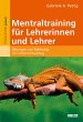 Mentaltraining für Lehrerinnen und... - Bild 1
