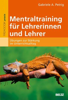 Mentaltraining für Lehrerinnen und Lehrer (eBook, PDF) - Petrig, Gabriele