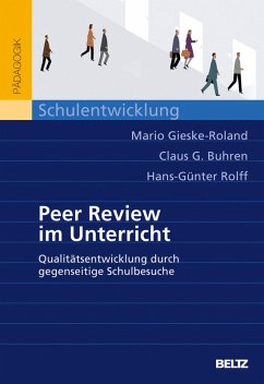 Peer Review an Schulen (eBook, PDF) - Gieske-Roland, Mario; Buhren, Claus G.; Rolff, Hans-Günter