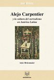 Alejo Carpentier y la cultura del surrealismo en América Latina (eBook, ePUB)