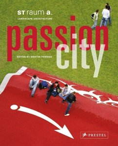 Passion City (Mängelexemplar) - Kristin Feireiss