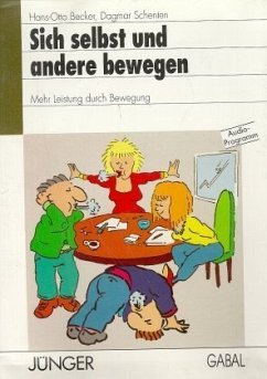 Sich selbst und andere bewegen, 2 Cassetten - Becker, Hans-Otto; Schenten, Dagmar