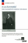 Ivan susterSic Der ungekrönte Herzog von Krain (eBook, PDF)