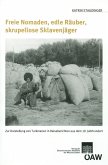 Freie Nomaden, edle Räuber, skrupellose Sklavenjäger (eBook, PDF)