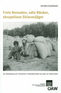 Freie Nomaden, edle Räuber, skrupellose Sklavenjäger (eBook, PDF) - Staudinger, Katrin