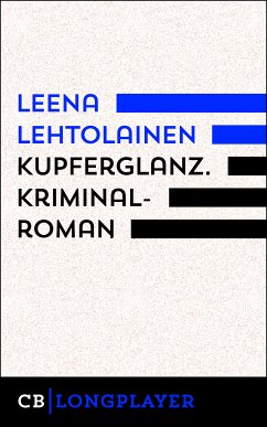 Kupferglanz / Maria Kallio Bd.3 (eBook, ePUB) - Lehtolainen, Leena