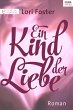 Ein Kind der Liebe (eBook, ePUB) - Bild 1