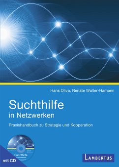 Suchthilfe in Netzwerken (eBook, PDF) - Oliva, Hans; Walter-Hamann, Renate