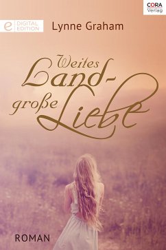 Weites Land - große Liebe (eBook, ePUB) - Graham, Lynne